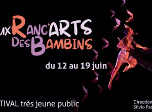 FESTIVAL AUX RANC'ARTS DES BAMBINS